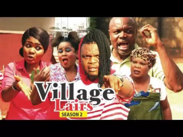 Video: VILLAGE LIARS 2 | 2018 Latest Nigerian Nollywood Movie